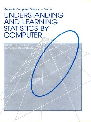 cover image of Understanding and Learning Statistics by Computer